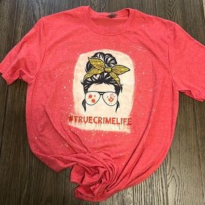 #TrueCrimeLife Shirt